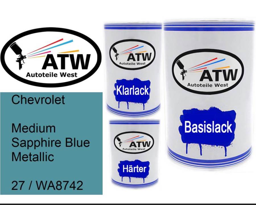Chevrolet, Medium Sapphire Blue Metallic, 27 / WA8742: 500ml Lackdose + 500ml Klarlack + 250ml Härter - Set, von ATW Autoteile West.